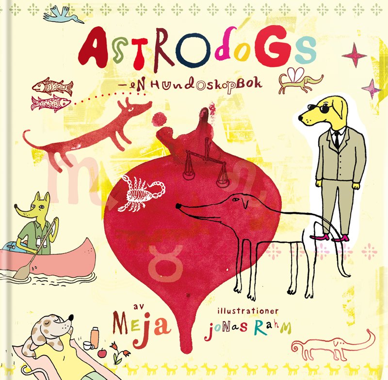 Astrodogs -  En Astrologibok för hundälskare (An astrology book for dog lovers in Swedish)